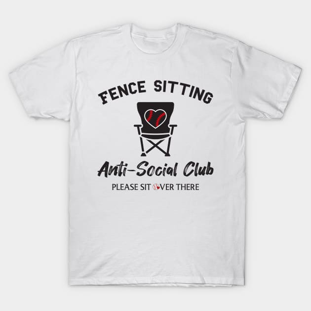 Funny Fence Sitting Anti Social Club Baseball Softball Mom Dad Boys Girls T-Shirt by weirdboy